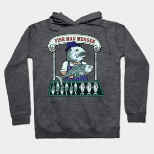 Fish Man Monger Hoodie